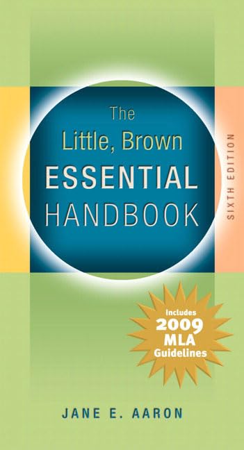 The Little, Brown Essential Handbook: Includes 2009 MLA Guides,New