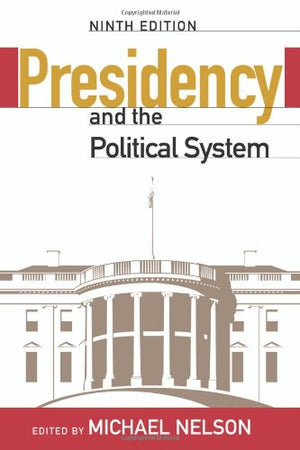 The Presidency and the Political System,Used