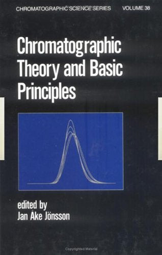 Chromatographic Theory and Basic Principles (Chromatographic Science Series),Used