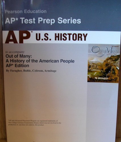 Out of Many  A History of the American People: Ap Test Prep,Used
