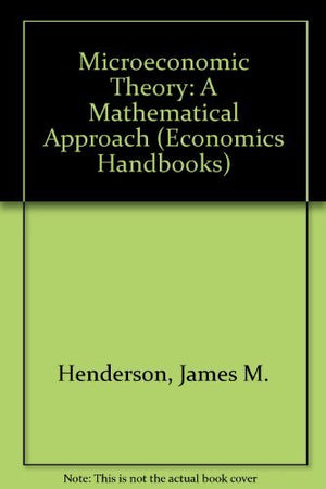 Microeconomic Theory: A Mathematical Approach (Economics Handbook Series),Used