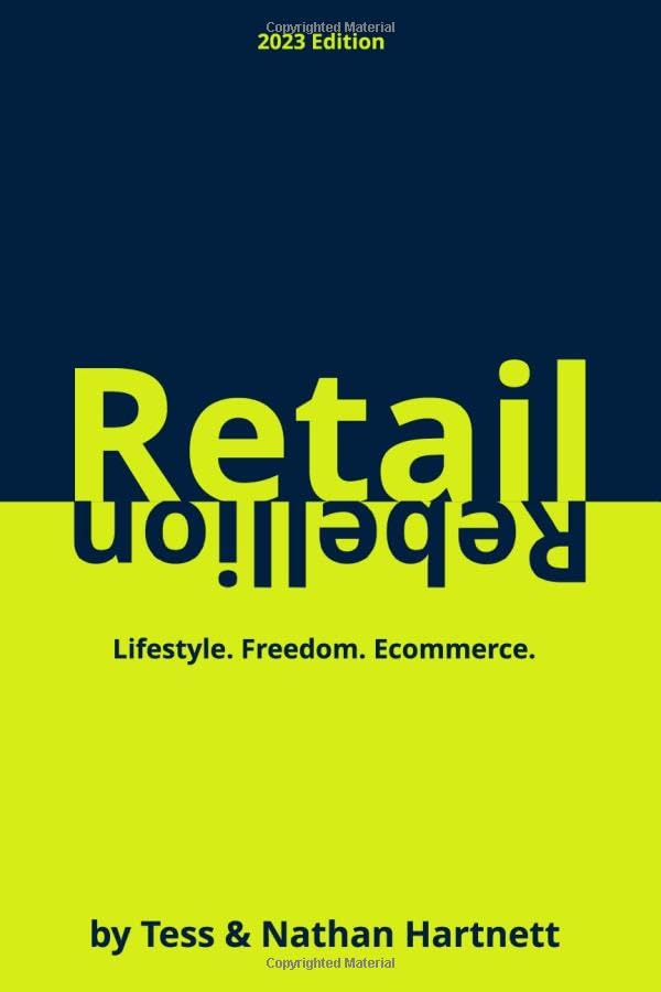 Retail Rebellion: How To Start Your Own Online Retail Empire,Used