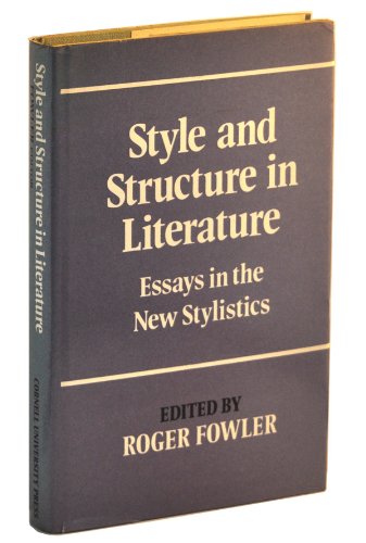 Style and Structure in Literature: Essays in the New Stylistics,Used