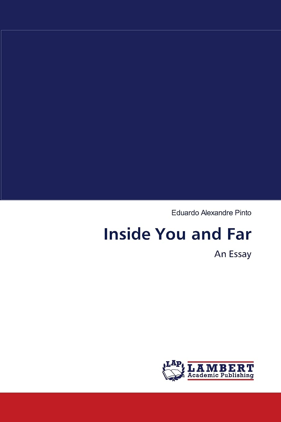 Inside You and Far: An Essay,Used