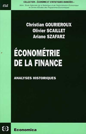 Conomtrie De La Finance  Analyses Historiques,Used