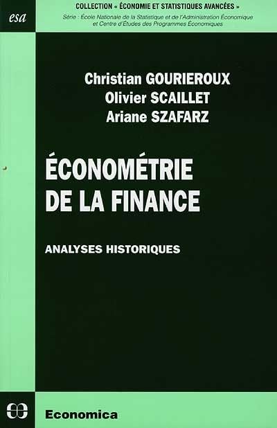 Conomtrie De La Finance  Analyses Historiques,Used