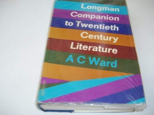 Longman Companion to Twentieth Century Literature,,Used