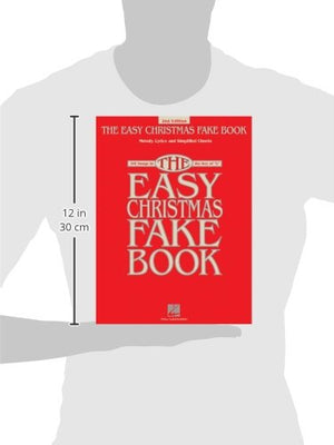 The Easy Christmas Fake Book: 100 Songs In The Key Of C,New