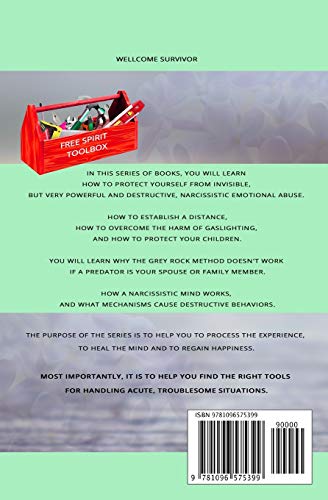 Ease the Pain of Emotional Flashback Selfhealing Process after Narcissistic Emotional Abuse: How to reduce the strength of the ,Used