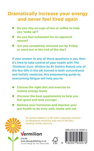 The Tiredness Cure: How to Beat Fatigue and Feel Great for Good,Used