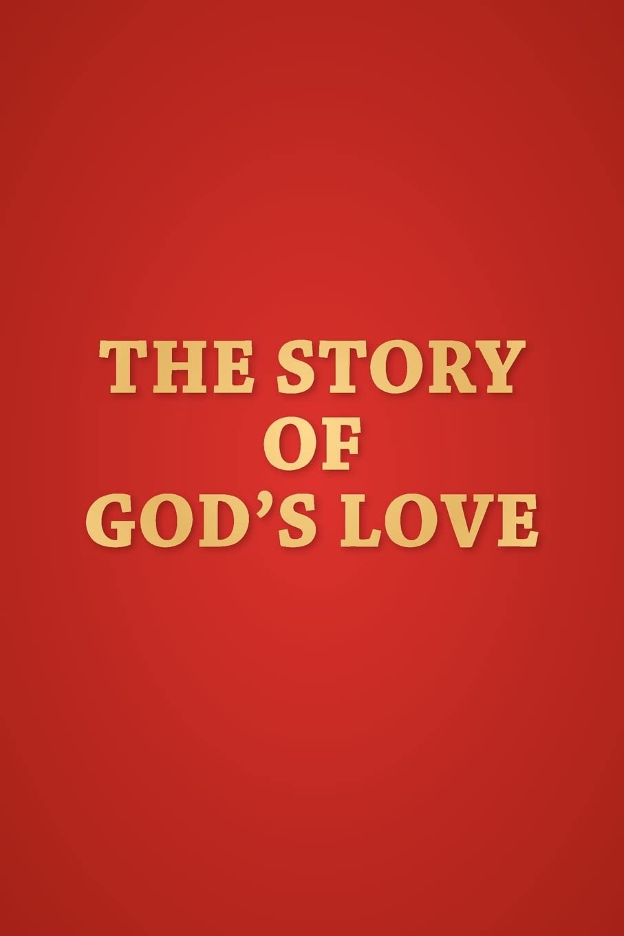 The Story of God's Love,Used
