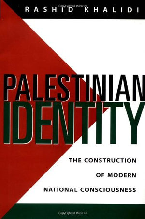 Palestinian Identity: The Construction of Modern National Consciousness,Used