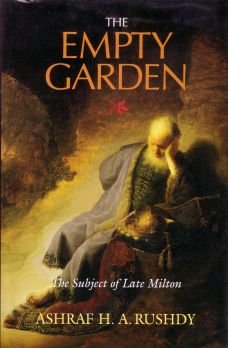 The Empty Garden: The Subject of Late Milton (A Milton Studies Monograph),Used