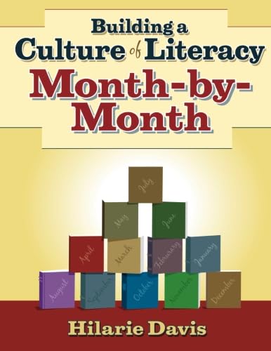 Building a Culture of Literacy MonthByMonth,Used