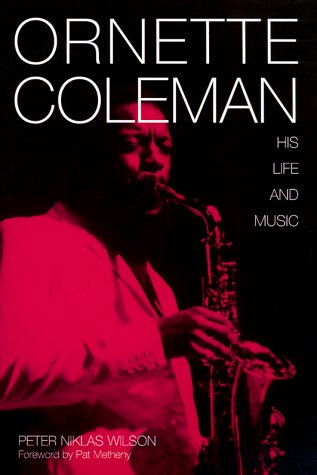 Ornette Coleman: His Life and Music,Used