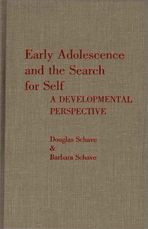 Early Adolescence and the Search for Self: A Developmental Perspective,Used