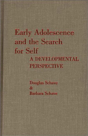 Early Adolescence and the Search for Self: A Developmental Perspective,Used