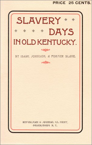 Slavery Days in Old Kentucky,Used