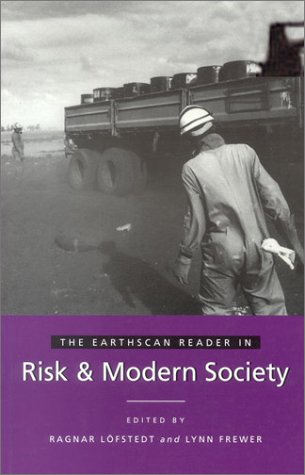 The Earthscan Reader in Risk and Modern Society,Used