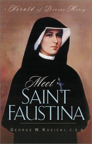 Meet Saint Faustina: Herald of Divine Mercy,Used