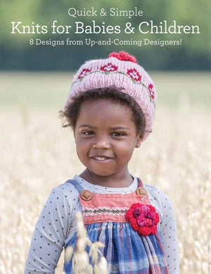 Quick & Simple Knits For Babies And Children: 8 Designs From Upandcoming Designers!,Used