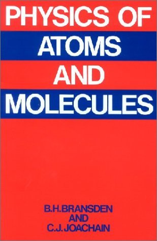 Physics of Atoms and Molecules,New