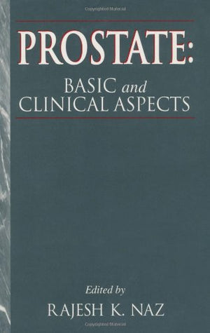 Prostate: Basic and Clinical Aspects,Used