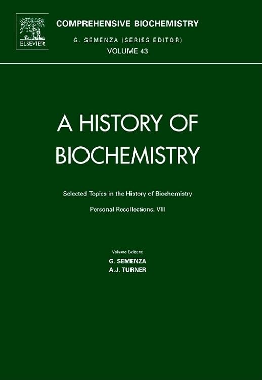 Selected Topics In The History Of Biochemistry: Personal Recollections, Viii (Volume 43) (Comprehensive Biochemistry, Volume 43),Used
