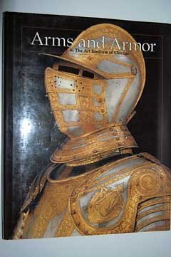 Arms and Armor in the Art Institute of Chicago,Used