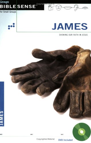 Group's Biblesense James: Showing Our Faith in Jesus,Used