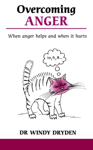 Overcoming Anger: When Anger Helps And When It Hurts,Used