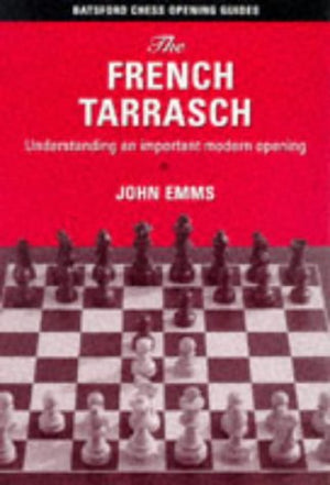 The French Tarrasch (Batsford Chess Opening Guides),Used