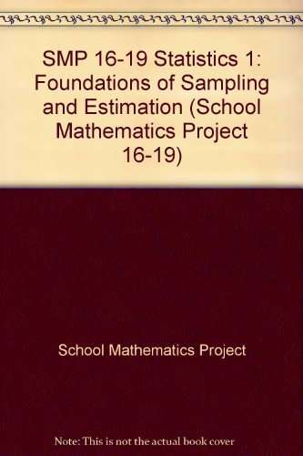 SMP 1619 Statistics 1: Foundations of Sampling and Estimation (School Mathematics Project 1619),Used