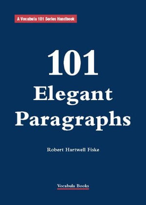 101 Elegant Paragraphs (Vocabula 101 Series Handbooks),Used