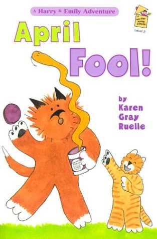 April Fool! A Harry & Emily Adventure (A Holiday House Reader, Level 2) (Holiday House Readers Level 2),Used