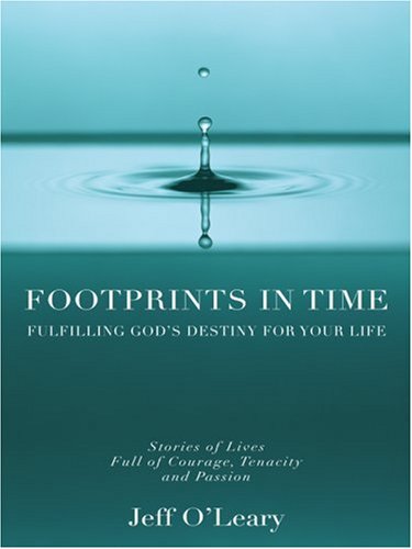 Footprints In Time: Fulfilling God'S Destiny For Your Life (Walker Large Print Books),Used