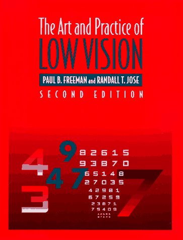 The Art And Practice Of Low Vision