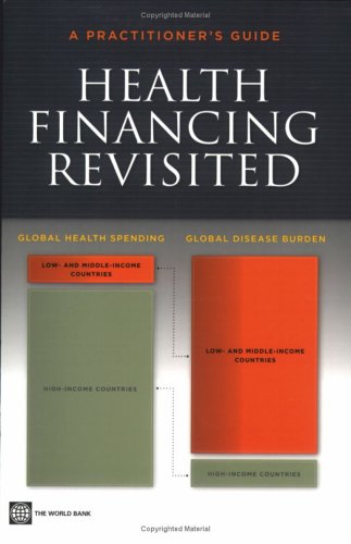 Health Financing Revisited: A Practitioner's Guide,New