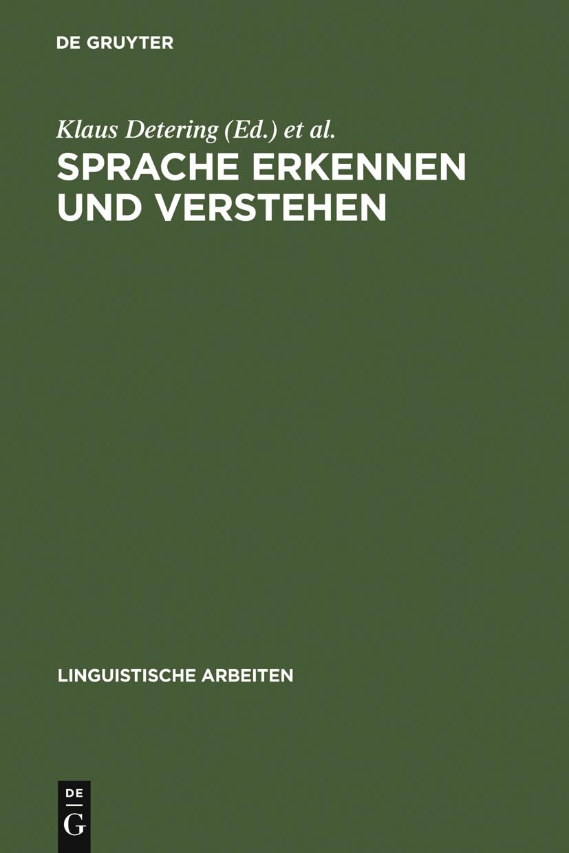 Sprache erkennen und verstehen: Akten des 16. Linguistischen Kolloquiums Kiel 1981, Bd. 2 (Linguistische Arbeiten, 119) (German ,Used