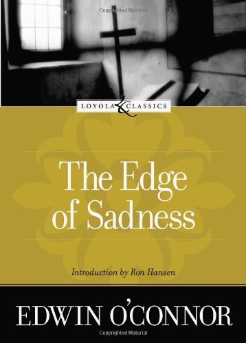 The Edge of Sadness (Loyola Classics),New