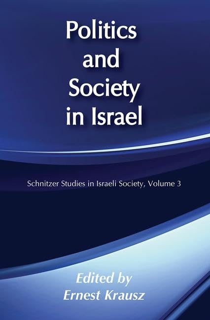 Politics and Society in Israel,Used