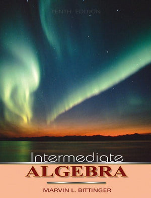 Intermediate Algebra (Bittinger Developmental Mathematics Series),New