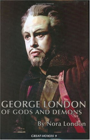 George London: Of Gods And Demons (Great Voices 9)