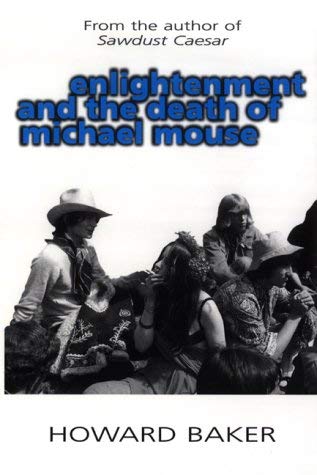 Enlightenment and the death of Michael Mouse,Used