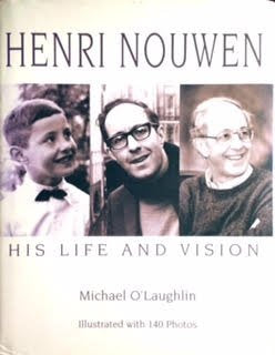 Henri Nouwen: His Life And Vision,Used