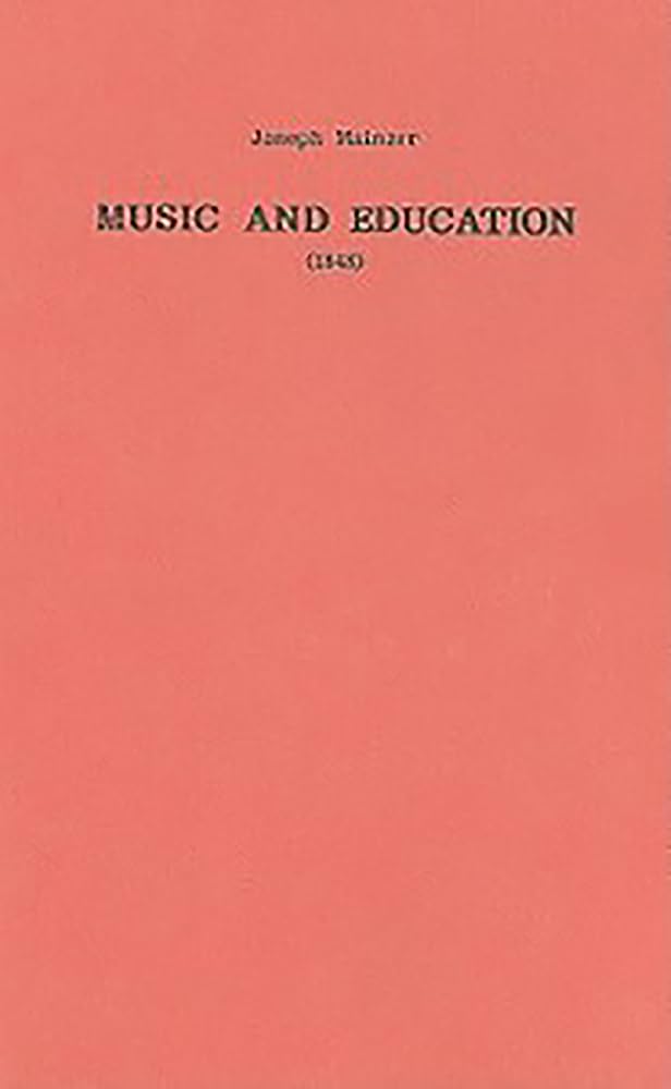 Music And Education (1848) (Classic Texts In Music Education, 12),New