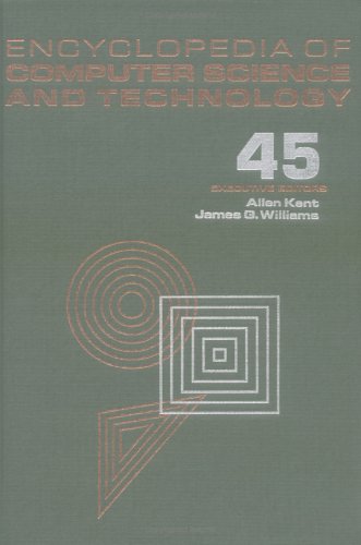 Encyclopedia of Computer Science and Technology: Volume 45  Supplement 30,Used