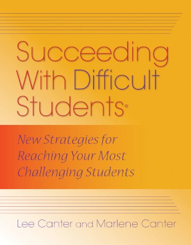 Succeeding with Difficult Students: New Strategies for Reaching Your Most Challenging Students,Used
