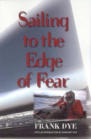 Sailing to the Edge of Fear,Used