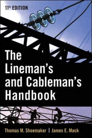 Lineman and Cableman's Handbook (Lineman's and Cableman's Handbook),New